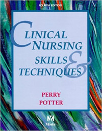 CLINICAL NURSING SKILLS AND TECHNIQUES