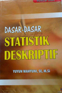 DASAR -DASAR STATISTIK DESKRIPTIF