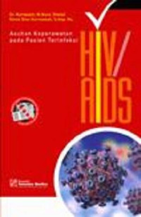 ASUHAN KEPERAWATAN PADA PASIEN TERINFEKSI HIV / AIDS