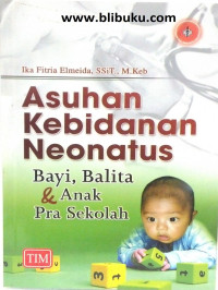 ASUHAN KEBIDANAN NEONATUS BAYI BALITA DAN ANAK PRA SEKOLAH