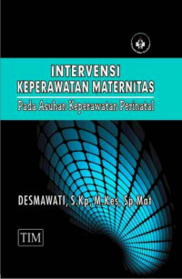 INTERVENSI KEPERAWATAN MATERNITAS PADA ASUHAN KEPERAWATAN PERINATAL