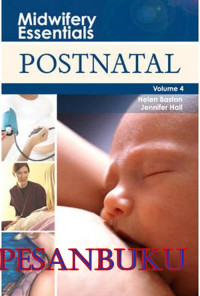 MIDWIFERY ESSENTIALS : POSTNATAL VOLUME 4