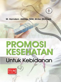 PROMOSI KESEHATAN UNTUK KEBIDANAN