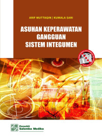 ASUHAN KEPERAWATAN GANGGUAN SISTEM INTEGUMEN
