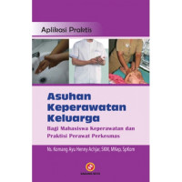 APLIKASI PRAKTIS ASUHAN KEPERAWATAN KELUARGA