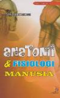 ANATOMI DAN FISIOLOGI MANUSIA