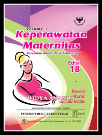 KEPERAWATAN MATERNITAS KESEHATAN WANITA BAYI DAN KELUARGA VOLUME 1