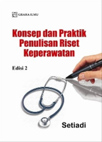 Image of KONSEP DAN PRAKTIK PENULISAN RISET KEPERAWATAN