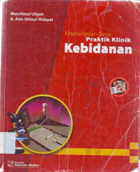 KETRAMPILAN DASAR PRAKTIK KLINIK KEBIDANAN