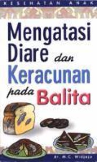 Image of MENGATASI DIARE DAN KERACUNAN PADA BALITA