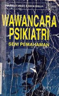 Image of WAWANCARA PSIKIATRI : SENI PEMAHAMAN