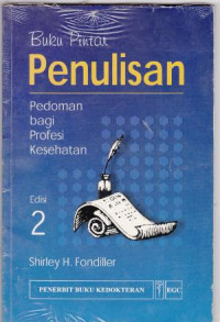 BUKU PINTAR : PENULISAN PEDOMAN BAGI PROFESI KESEHATAN