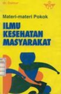 Image of MATERI - MATERI POKOK ILMU KESEHATAN MASYARAKAT