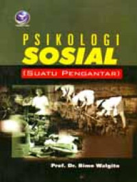 PSIKOLOGI SOSIAL SUATU PENGANTAR