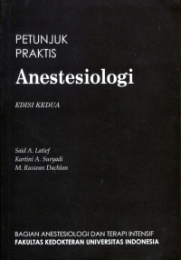 ANESTESIOLOGI : PETUNJUK PRAKTIS