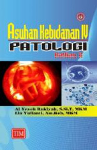 ASUHAN KEBIDANAN 4 (PATOLOGI) BAGIAN 2