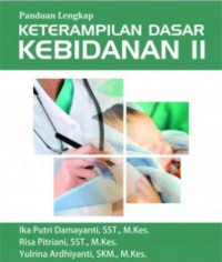 PANDUAN LENGKAP KETERAMPILAN DASAR KEBIDANAN 2