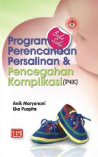 BUKU SAKU PROGRAM PERENCANAAN PERSALINAN DAN PENCEGAHAN KOMPLIKASI (P4K)
