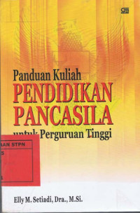 PANDUAN KUILIAH PENDIDIKAN PANCASILA UNTUK PERGURUAN TINGGI