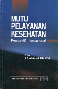 Image of MUTU PELAYANAN KESEHATAN : PERSPEKTIF INTERNASIONAL