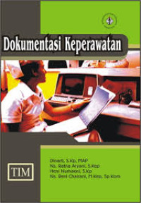 DOKUMENTASI KEPERAWATAN