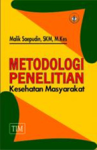 METODOLOGI PENELITIAN KESEHATAN MASYARAKAT