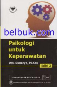 PSIKOLOGI UNTUK KEPERAWATAN