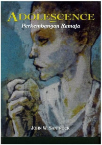 ADOLESCENCE PERKEMBANGAN REMAJA