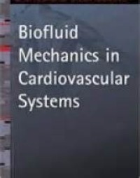 Image of BIOFLUID MECHANICS IN CARDIOVASCULAR SYSTEMS