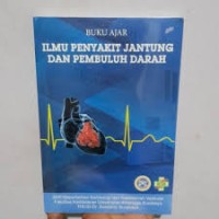 BUKU AJAR ILMU PENYAKIT JANTUNG DAN PEMBULUH DARAH
