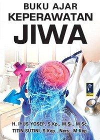 BUKU AJAR KEPERAWATAN JIWA DAN ADVANCE MENTAL HEALTH NURSING