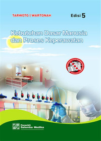 KEBUTUHAN DASAR MANUSIA DAN PROSES KEPERAWATAN