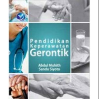 PENDIDIKAN KEPERAWATAN GERONTIK