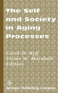 The Self and Society in Aging Proceses