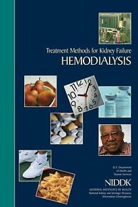 Treatment Methods for Kidney Failure HEMODIALYSIS