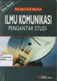ILMU KOMUNIKASI PENGANTAR STUDI