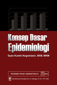 KONSEP DASAR EPIDEMIOLOGI