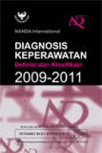 DIAGNOSIS KEPERAWATAN DEFINISI DAN KLASIFIKASI 2009-2011