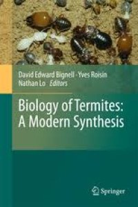 BIOLOGY OF TERMITES : A MODERN SYNTHESIS