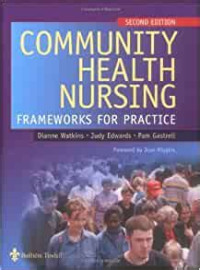 Community Health Nursing Frameworks for Practice